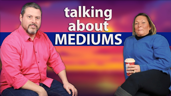 Talking About Mediums