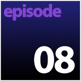 Episode 08